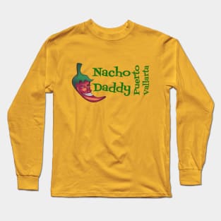 Nacho Daddy Sidways Long Sleeve T-Shirt